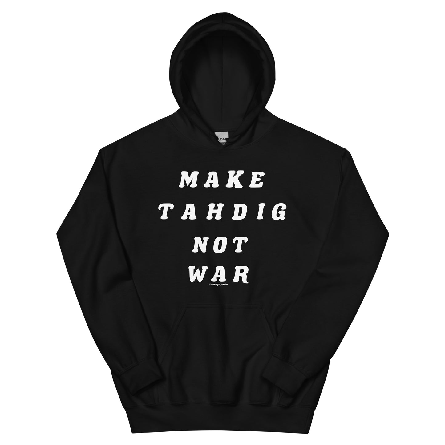 Make Tahdig Not War Unisex Hoodie